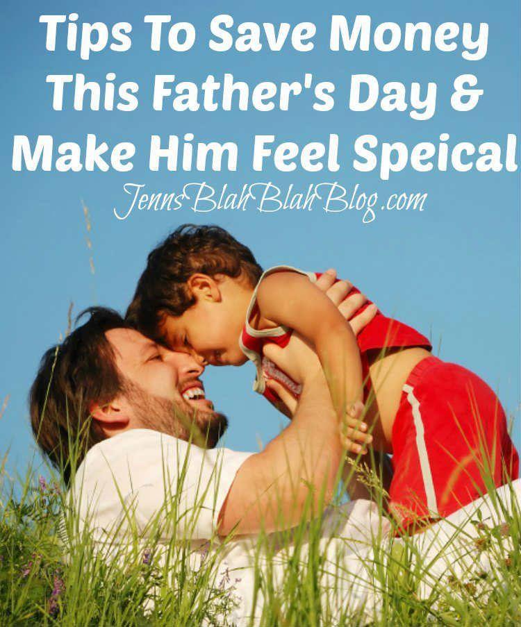 Tips to Save Money on Father's Day & Make Dad Feel Special