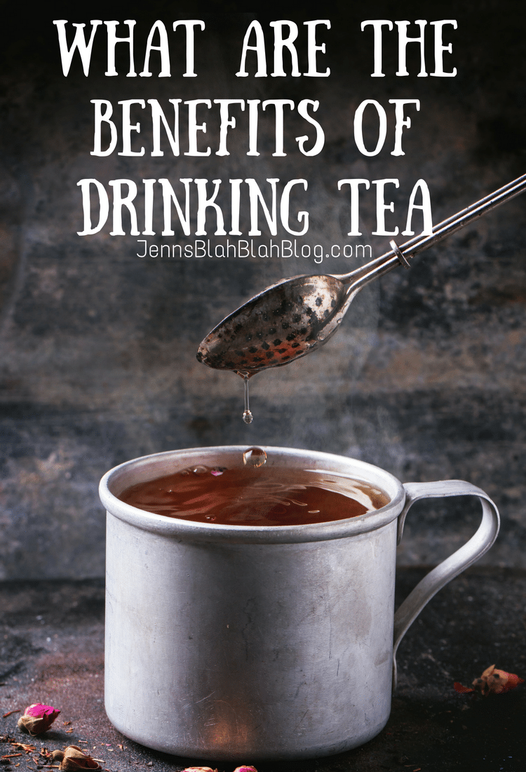What Are The Benefits Of Drinking Tea