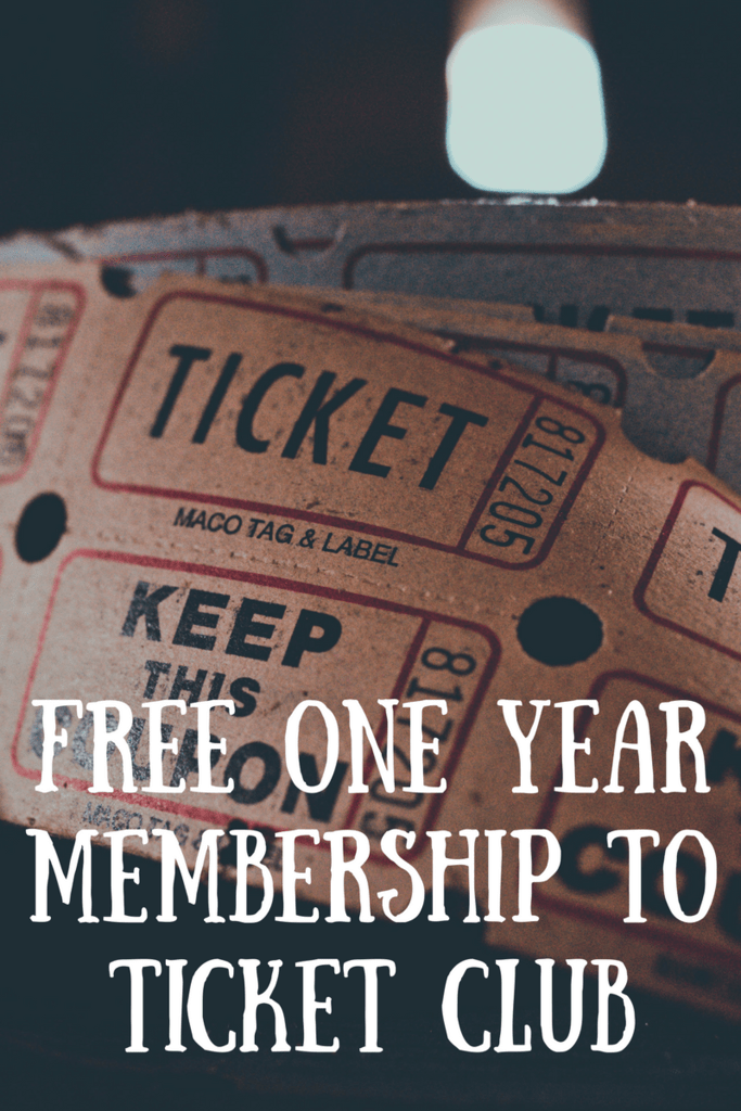 FREE One Year Membership To Ticket Club