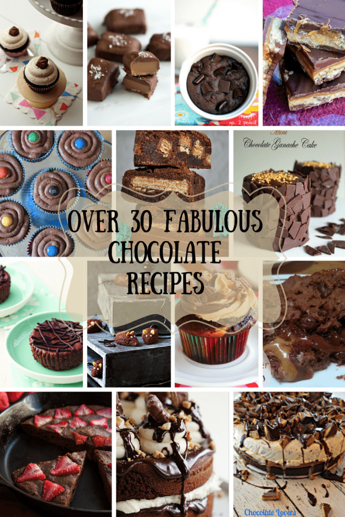 Over 30 Fabulous Chocolate Recipes